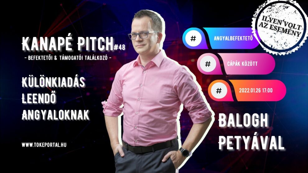 Kanapé Pitch – ilyen volt a 48. epizód Összefoglaló a Kanapé Pitch Különkiadásáról Balogh Petyával a Cápák közöttből